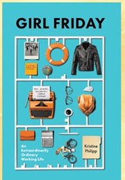 Girl Friday (Kristine Philipp)