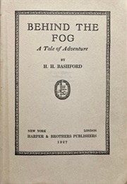 Behind the Fog (H.H. Bashford)