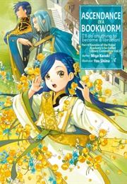 Ascendance of a Bookworm (Light Novel), Part 4 Volume 4 (Miya Kazuki)
