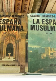 La España Musulmana (Claudio Sánchez-Albornoz)