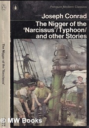 The Nigger of the 'Narcissus' /Typhoon / and Other Stories (Joseph Conrad)