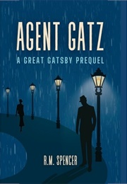 Agent Gatz (R.M. Spencer)
