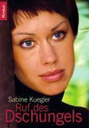 Ruf Des Dschungels (Sabine Kuegler)