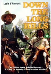 Down the Long Hills (1986)