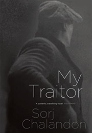 My Traitor (Sorj Chalandon)