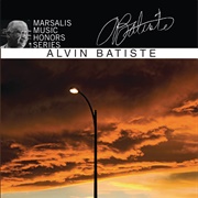 Alvin Batiste - Marsalis Music Honors Series (2007)
