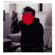 Joan of Arc - So Much Staying Alive and Lovelessness