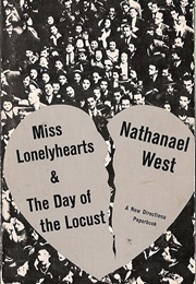 Miss Lonelyhearts & the Day of the Locust (Nathanael West)