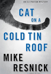 Cat on a Cold Tin Roof (Mike Resnick)