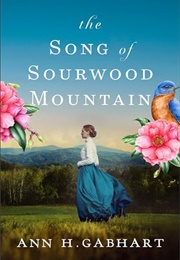 The Song of Sourwood Mountain (Ann H. Gabhart)