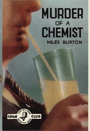 Murder of a Chemist (Miles Burton [John Rhode])