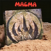 Magma - K.A (Köhntarkösz Anteria)