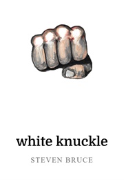 White Knuckle (Steven Bruce)