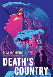 Death's Country (R.M. Romero)