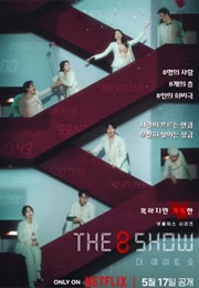 The 8 Show (2024)