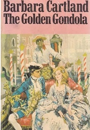 The Golden Gondola (Barbara Cartland)