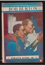 Bob Burton (Horatio Alger Jr.)