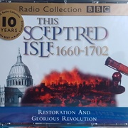 This Sceptred Isle Vol.5 - 1660-1702: Read by Anna Massey / Paul Eddington