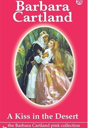 A Kiss in the Desert (Barbara Cartland)