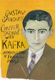 Converations With Kafka (Gustav Janouch)
