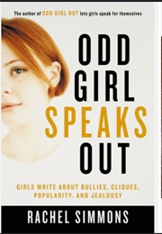 Odd Girl Speaks Out (Rachel Simmons)