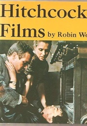 Hitchcock's Films (Robin Wood)