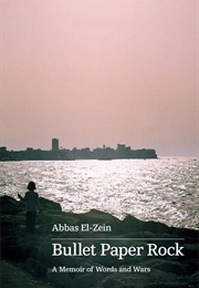 Bullet Paper Rock (Abbas El-Zein)
