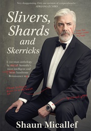 Silvers, Shards & Skerricks (Shaun Micallef)