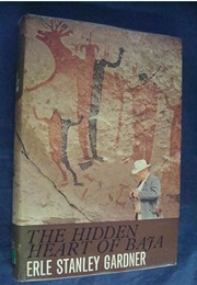 The Hidden Heart of Baja (Erle Stanley Gardner)