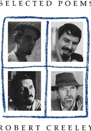 Robert Creeley: A Selection, 1945-87 (Creeley)