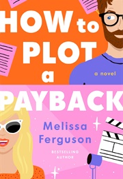 How to Plot a Payback (Melissa Ferguson)