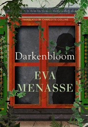 Darkenbloom (Eva Menasse)