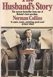 The Husband's Story (Norman Collins)