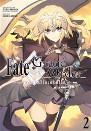 Fate/Grand Order Mortalis Stella Volume 2 (Type-Moon and Shiramine)