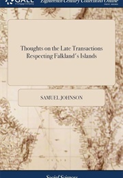 Thoughts on the Late Transactions Respecting Falkland's Islands (Samuel Johnson)