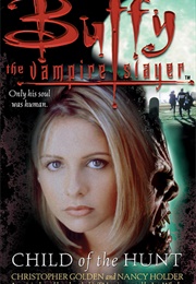 Child of the Hunt (Christopher Golden and Nancy Holder)