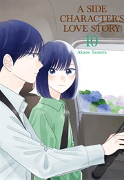 A Side Character's Love Story Vol. 10 (Akane Tamura)