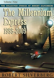 The Millenium Express (Robert Silverberg)