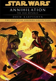 The Old Republic: Annihilation (Drew Karpyshyn)