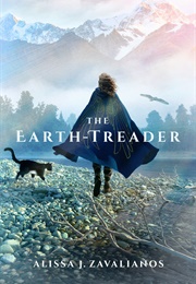 The Earth-Treader (The Earthen-Crest Kingdoms, #1) (Alissa J. Zavalianos)