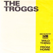 Wild Thing (1966) - The Troggs