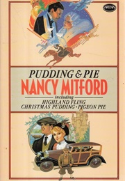 Pudding & Pie (Nancy Mitford)
