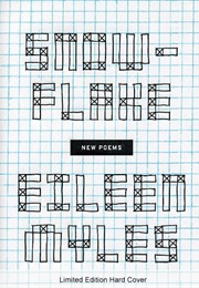 Snowflake (Eileen Myles)