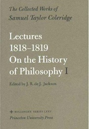 Lectures 1818-1819 on the History of Philosophy (2 Vols) (Samuel Taylor Coleridge)