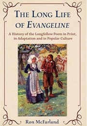 The Long Life of Evangeline (Ron McFarland)