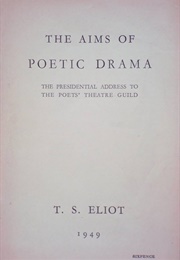 The Aims of Poetic Drama (T. S. Eliot)