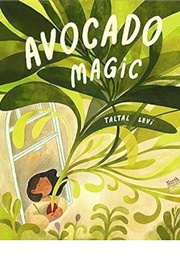Avocado Magic (Taltal Levi)