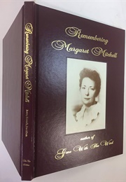 Remembering Margaret Mitchell: Author of Gone With the Wind (Lucille Thompson Love & Others)