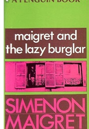 Maigret and the Lazy Burglar (Georges Simenon)