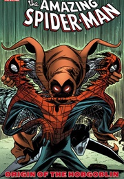 The Amazing Spider-Man: Origin of the Hobgoblin (Roger Stern & John Romita)